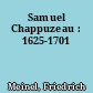 Samuel Chappuzeau : 1625-1701