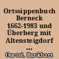 Ortssippenbuch Berneck 1662-1983 und Überberg mit Altensteigdorf 1809-1983 : Kreis Calw in Württemberg