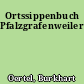 Ortssippenbuch Pfalzgrafenweiler