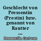 Geschlecht von Pressentin (Prestin) bzw. genannt von Rautter : Gründung des Geschlechtsverbandes und Ereignisse in dem Geschlecht von 1885-1892