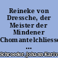 Reineke von Dressche, der Meister der Mindener Chomantelchliesse von 1984
