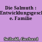 Die Salmuth : Entwicklungsgeschichte e. Familie