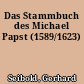 Das Stammbuch des Michael Papst (1589/1623)