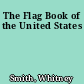 The Flag Book of the United States