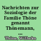 Nachrichten zur Soziologie der Familie Thöne genannt Thönemann, von Thönemann aus Wartburg-Altstadt